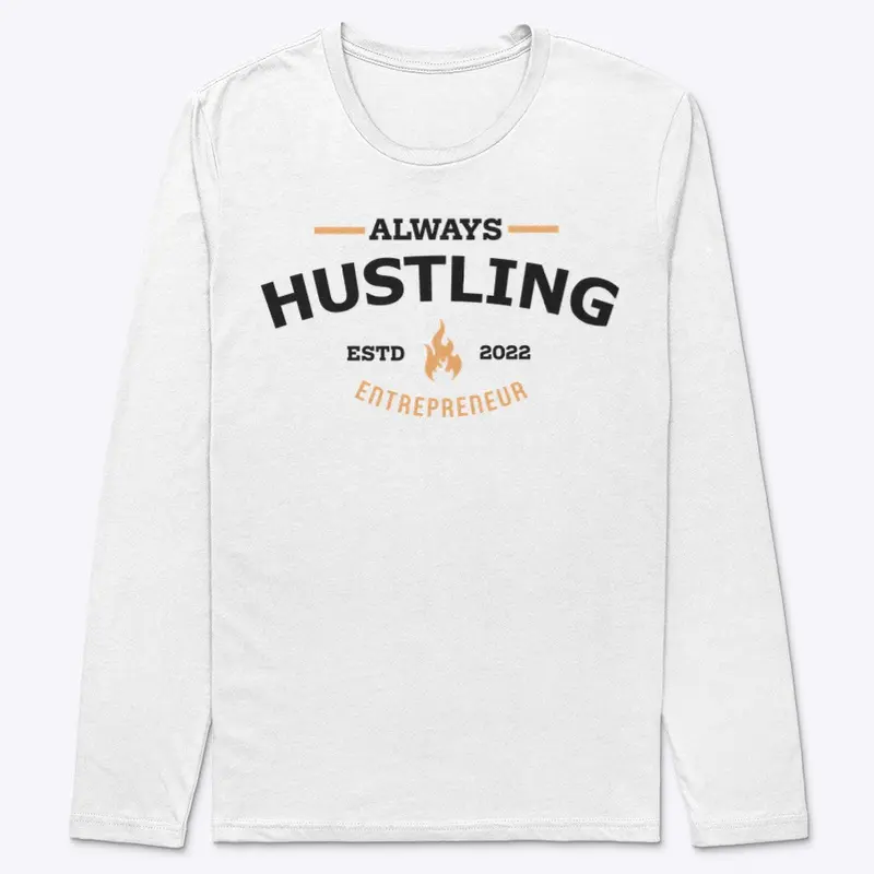 Always Hustle Always Grinding 