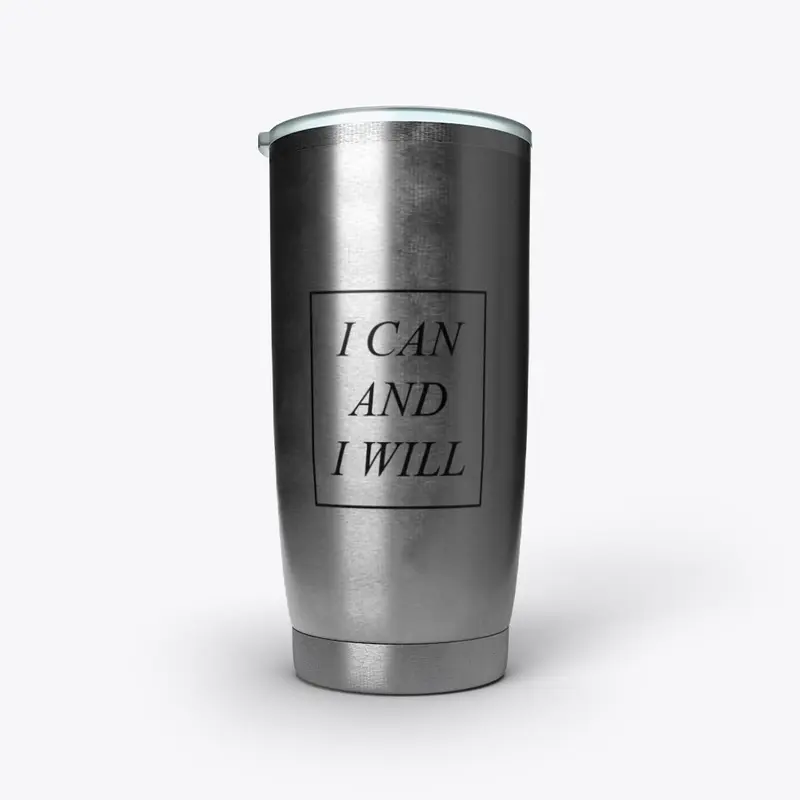 I Can and I Will